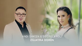 Andi Shkoza amp Sidorela Roli  Zgjatma doren [upl. by Ahseik]