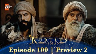 Kurulus Osman Urdu  Season 2 Episode 100 Preview 2 [upl. by Defant]