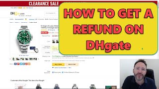 How to Get a Refund on DHgate [upl. by Anivlac]