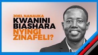 KWANINI BIASHARA NYINGI ZINA FELI  KaaKijanja [upl. by Jacobsen447]