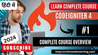 CodeIgniter 4 Tutorials in Hindi  Complete Course Overview [upl. by Thorlay360]