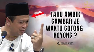 SYAMSUL DEBAT  TAHU AMBIK GAMBAR JE WAKTU GOTONG ROYONG [upl. by Arema]