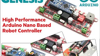 Genesis Arduino Nano Based Robot Controller [upl. by Celio]