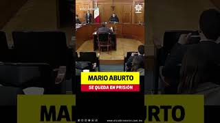 Mario Aburto se queda en prisión [upl. by Ettennaej297]