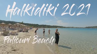 Halkidiki 2021 Kassandra Greece  Paliouri Beach Walking Tour [upl. by Essy]