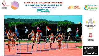 Míting Internacional d’Atletisme i Campionat de Catalunya Sub 18 [upl. by Nnyl674]