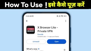 X Browser Lite VPN App  browser with vpn  browser with vpn android  best vpn browser [upl. by Sitoiganap]