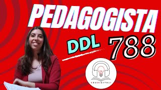 Il PEDAGOGISTA secondo il DDL 788 che definisce la creazione dellORDINE dei PEDAGOGISTI [upl. by Nehtan]