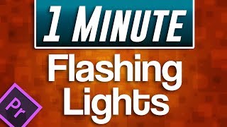 Premiere Pro  How to Flashing Lights Effect [upl. by Niowtna]