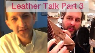 Leather Talk with Phil from AshlandHorween Part 3 [upl. by Hamil]