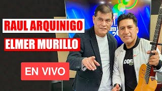 Raul Arquinigo y Elmer Murillo quotHuanchaquito del amorquot │ Música en vivo 2021 │ PROGRAMA COMPLETO [upl. by Weed108]