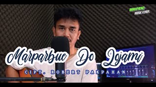 MARPARBUE DO LOJAMI  IWAN FHENO  COVER   CIPT ROBERT PAKPAHAN [upl. by Adiarf75]