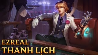 Ezreal Thanh Lịch  Debonair Ezreal  Skins lol [upl. by Enyallij]