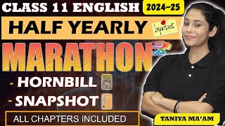 Class 11 English Marathon 202425  Half Yearly  HornbillSnapshot  All chapters  Taniya maam [upl. by Roch]