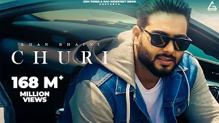 Churi HD Video Khan Bhaini Ft Shipra Goyal  Punjabi Songs 2021 [upl. by Yart]