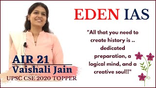 AIR 21 VAISHALI JAIN  Toppers Interview  EDEN IAS  UPSC CSE Result 2020  UPSC MOCK INTERVIEW [upl. by Jess180]