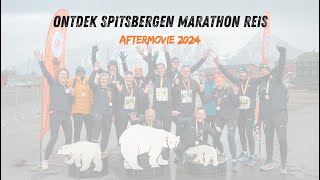 Aftermovie van de Ontdek Spitsbergen Marathon reis 2024 [upl. by Faubion811]