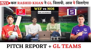 🔴 Live  WEF vs NOS dream11 prediction  dream11 wef vs nos live  wef vs nos dream11 team [upl. by Eindys792]