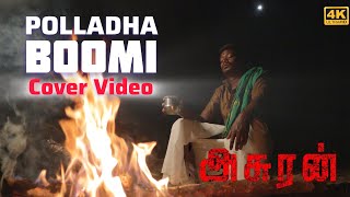 Asuran  Polladha Boomi  Cover Video   GV Prakash  Deen  PKR Studio [upl. by Adien]