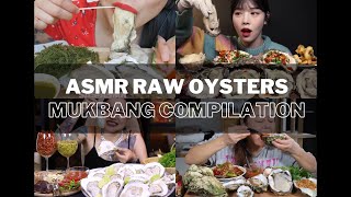 ASMR RAW OYSTERS MUKBANG COMPILATION [upl. by Kenwrick]