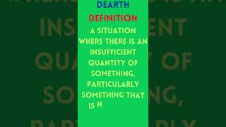 DEARTH MEANING  ENGLISH ADVANCED WORDS [upl. by Nylloh]