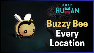 🐝Every Buzzy Bee Location in Once Human [upl. by Noicnecsa]