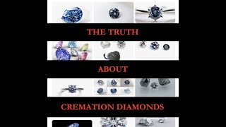 Cremation diamonds are a HOAX  FRAUD  The TRUTH about Cremation Diamonds [upl. by Budge]