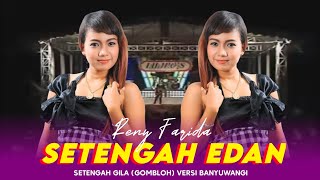 Reny Farida  Setengah Edan Setengah Gila Gombloh Versi Banyuwangi  Lharos Music Live In Concert [upl. by Wager]