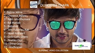 Durgesh Thapa Super hit video collection  Non Stop Durgesh Thapa [upl. by Torrie]