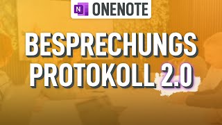 🔥 NEU in OneNote Besprechungsprotokolle einfach gemacht [upl. by Soutor]