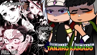 past hashiras react to tanjiro kamado  angst  FULL VER  gcrv  kny  READ DESC [upl. by Cutcliffe897]