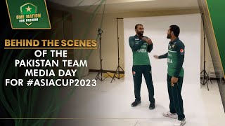 Behind the Scenes of the Pakistan Team Media Day for AsiaCup2023  PCB  MA2L [upl. by Aremaj337]