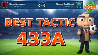 OSM TACTICS  BEST TACTIC 433A 2024  OFFENSIVE TACTIC [upl. by Anairo691]