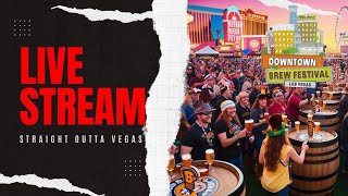 Motley Brew Beer Festival Live Stream with Straight Outta Vegas [upl. by Landmeier]