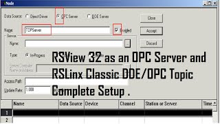 Using RSView 32 as an OPC Servers and RSLinx Classic DDEOPC Topic Configuration  SCADA amp HMI [upl. by Holzman]