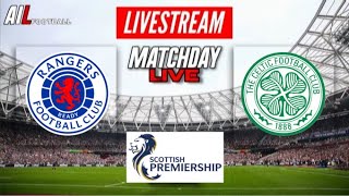 RANGERS VS CELTIC Old Firm Derby Live Stream HD Football SPL Premiership Commentary RanCel [upl. by Eerb]