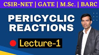 Pericyclic ReactionsCSIR NET Chemical ScienceGATE ChemistryPericyclic reactions organic chemistry [upl. by Otreblon558]