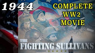 quotThe Fighting Sullivansquot 1944  Complete Classic WW2 Movie [upl. by Lesak]