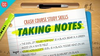 Taking Notes Crash Course Study Skills 1 [upl. by Netaf911]