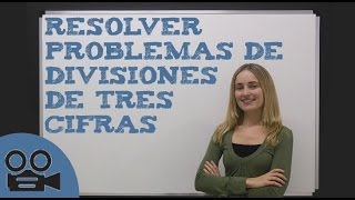 Problemas de divisiones de tres cifras [upl. by Attesor668]