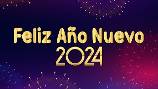 Feliz Año Nuevo 2024  Cuenta Regresiva para Celebrar el Año Nuevo [upl. by Enala]