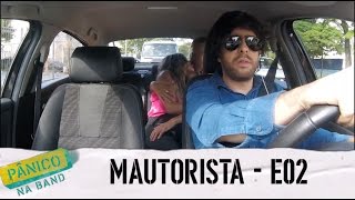 PÂNICO TROLLAGENS MAUTORISTA  E02 C MAURICIO MEIRELES [upl. by Anela]