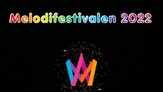 Melodifestivalen 2022 Final  My top 12 [upl. by Odlanor]