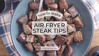 Air Fryer Steak Tips Recipe [upl. by Khan797]