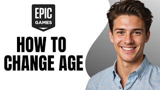 How To Change Age Epic Games 2024 [upl. by Adiaj188]