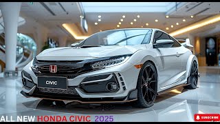 2025 AllNew Honda Civic New Design Modern and Luxury Sedan [upl. by Einnaj849]