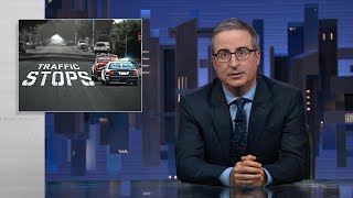 Traffic Stops Last Week Tonight with John Oliver HBO [upl. by Faruq]