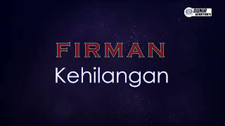 Firman  Kehilangan  Karaoke Version [upl. by Leelaj]