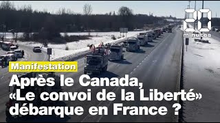 Après le Canada «Le convoi de la Liberté» bientôt sur Paris [upl. by Nowad510]