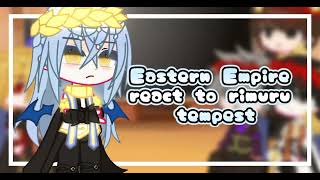 •Eastern Empire•React to Rimuru TempestPart 12ByYurikaAzusa• [upl. by Nnaitsirk]